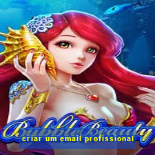 criar um email profissional